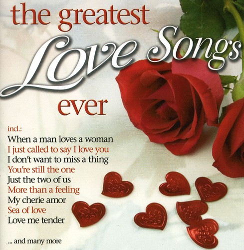 Greatest Love Songs Ever /  Various