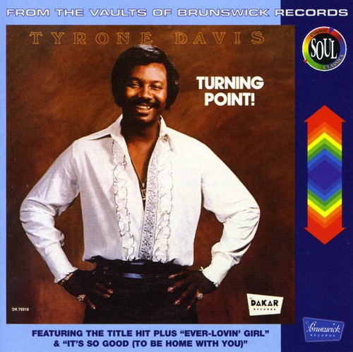 Tyrone Davis - Turning Point
