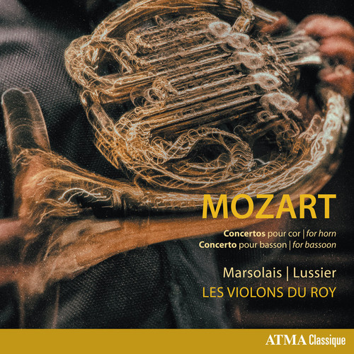 Wolfgang Amadeus Mozart: Concertos for Horn & Concerto for Bassoon