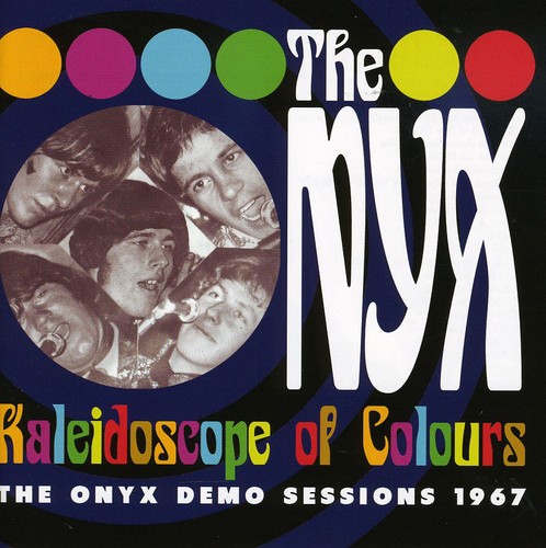 Kaleidoscope Of Colours: The Onyx Demo Sessions 1967 [Import]