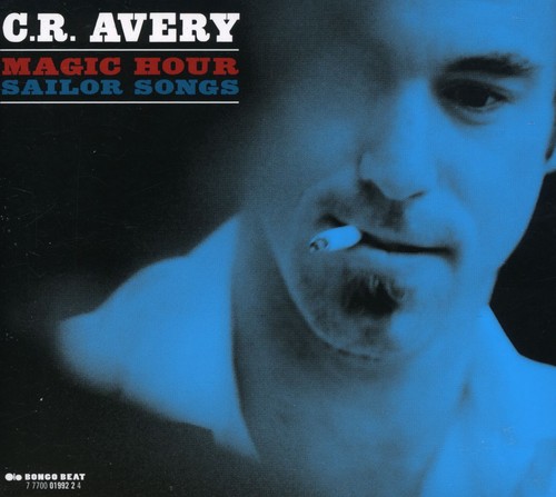 C Avery R - Magic Hour Sailor Songs