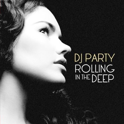 Rolling in the Deep