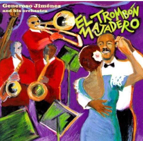 Generoso Jimenez - Trombon Majadero
