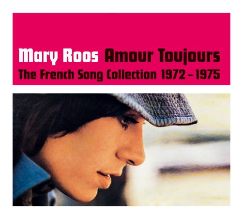 Amour Toujours: French Song Collection 1972-1975