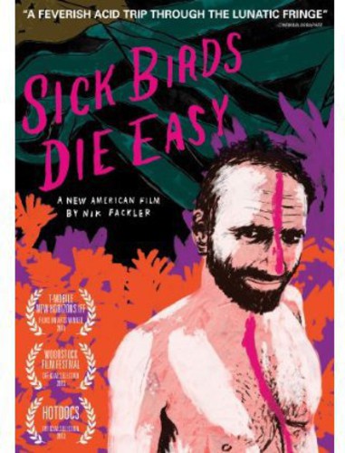 Sick Birds Die Easy