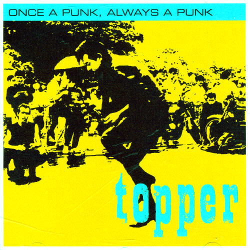 Once a Punk Always a Punk