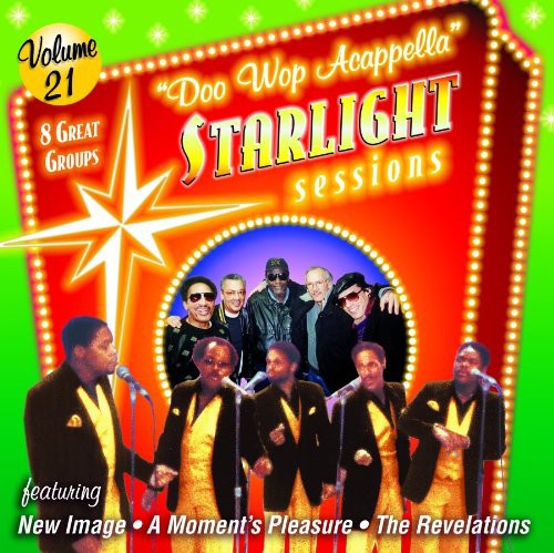 Doo Wop Acappella Starlight Sessions, Vol. 21