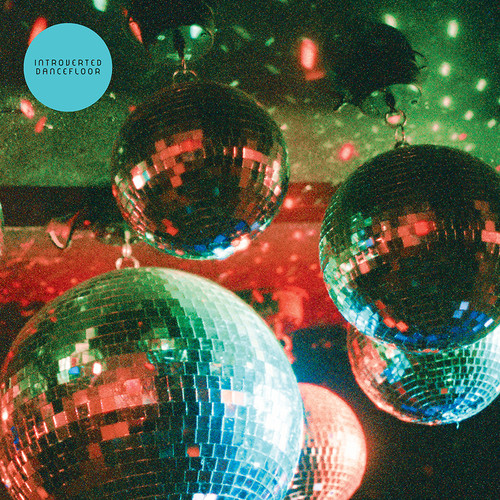INTROVERTED DANCEFLOOR