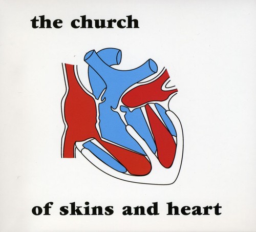 The Church - Of Skins & Heart