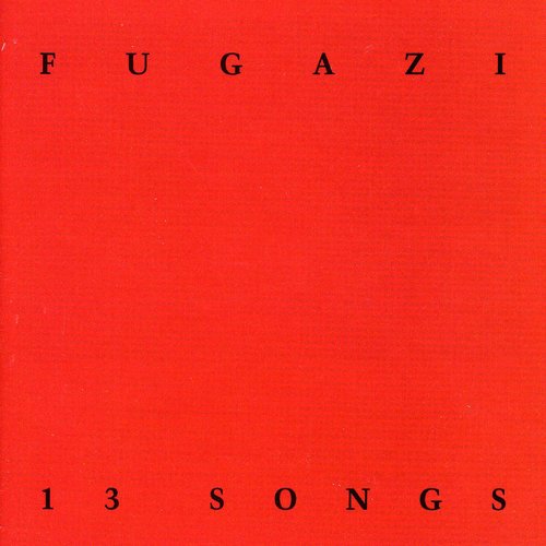Fugazi - 13 Songs
