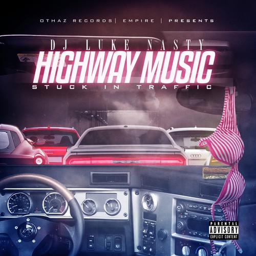 Highway Music: Stuck In Traffic [Explicit Content]