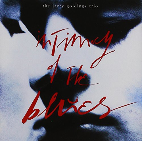 Intimacy of the Blues [Import]