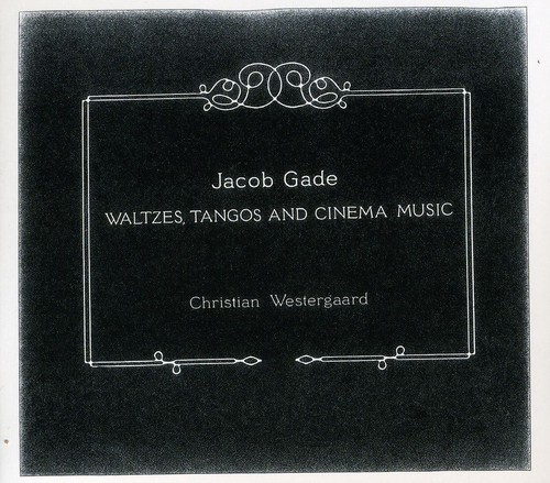 Christian Westergaard - Waltzes / Tangos & Cinema Music