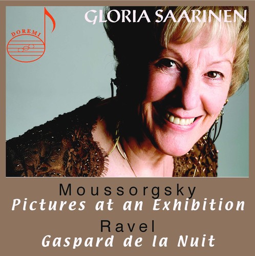 Gloria Saarinen Plays Mussorgsky & Ravel