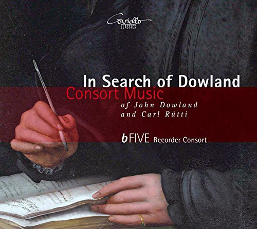 In Search of Dowland-Consort Music of John Dowland