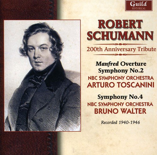 Schumann Symphonies - 200th Anniversary Tribute