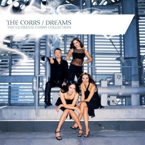Dreams: Ultimate Corrs Collection [Import]