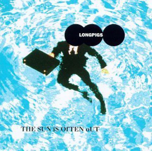 Longpigs - Sun Is Often Out vinyl record cover