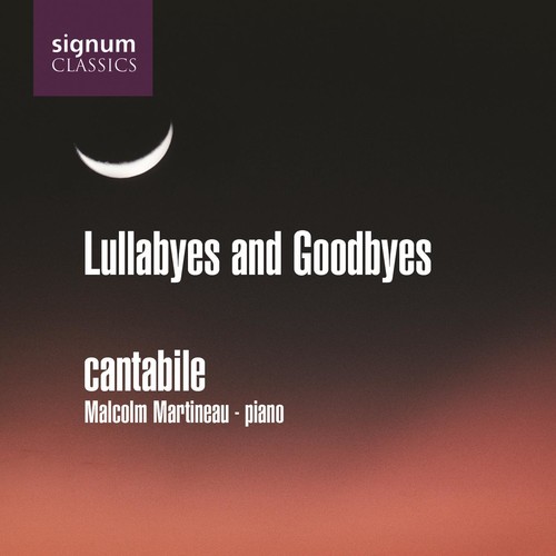 Lullabyes & Goodbyes