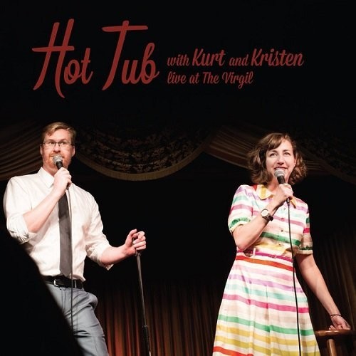 Hot Tub With Kurt & Kristen