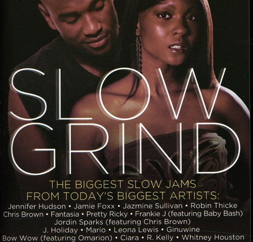 Slow Grind