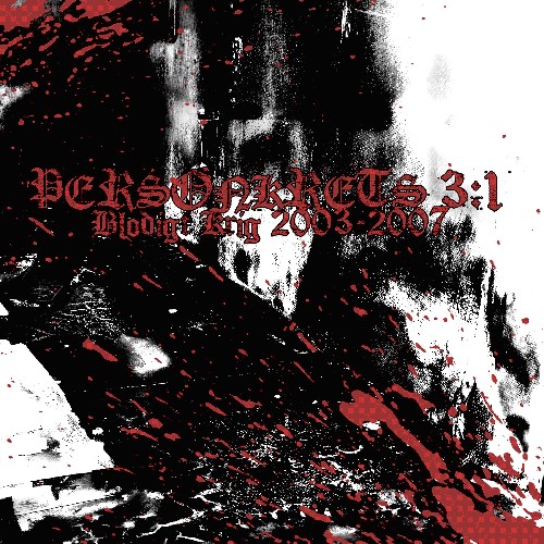 Blodigt Krig 2003 - 2007