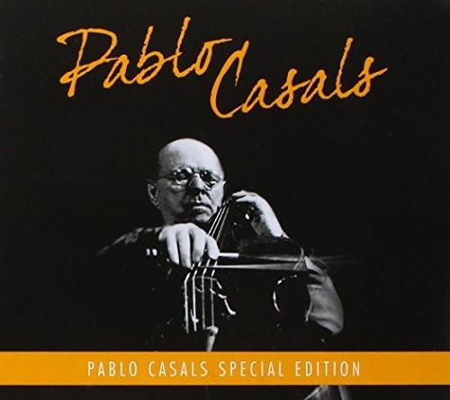 Pablo Casals Special Edition
