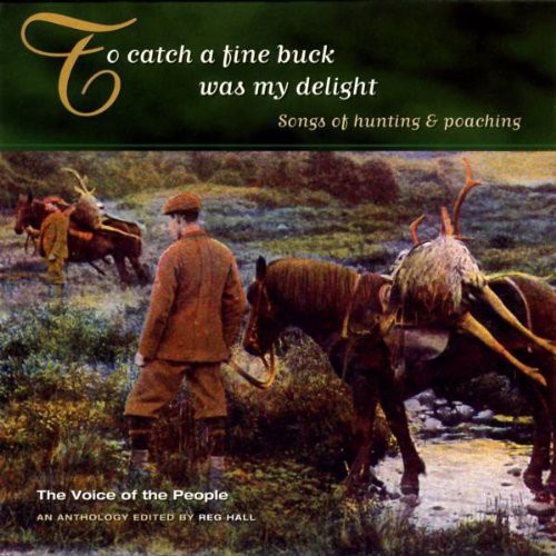 To Catch a Fine Buck Was My Delight /  Various