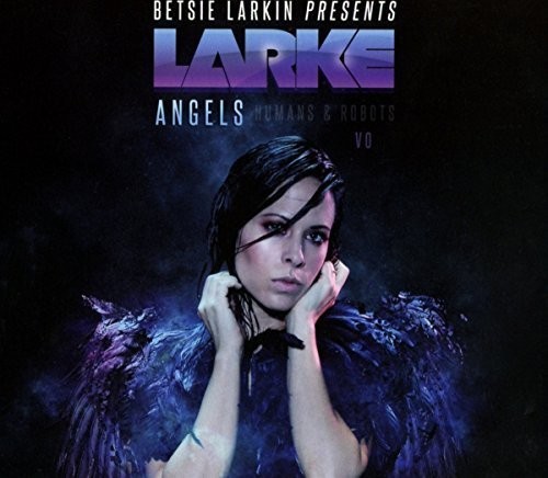 Angels Humans & Robots [Import]
