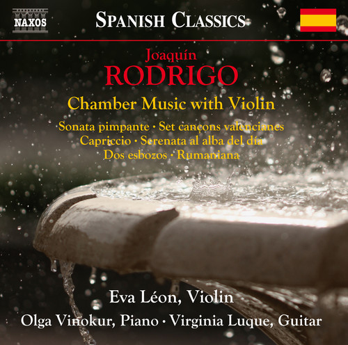Joaquin Rodrigo: Chamber Music with Violin