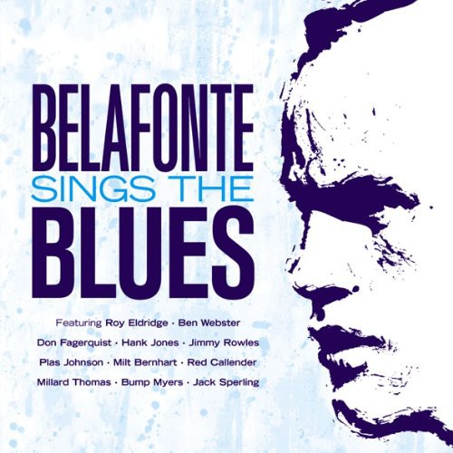 Belafonte Sings the Blues [Import]