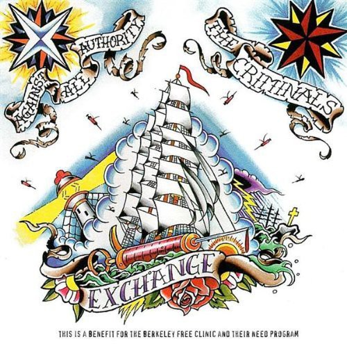 Against All Authority/Criminal - Exchange