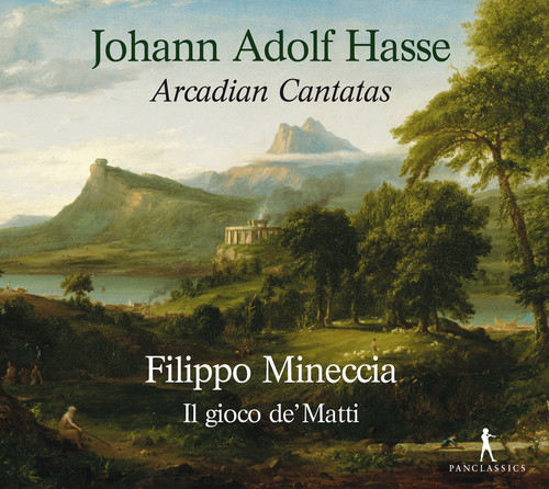 JOHANN ADOLF HASSE: ARCADIAN CANTATAS