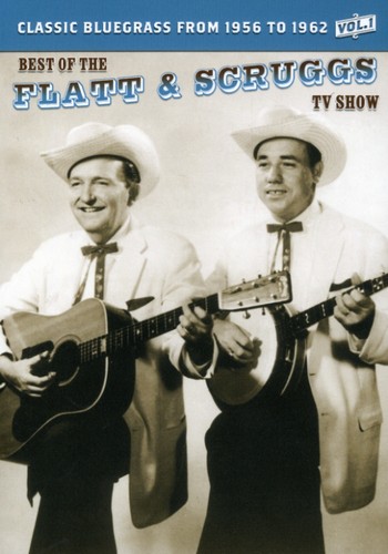 The Best of the Flatt & Scruggs TV Show: Volume 01