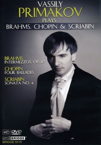 Primakov Plays Brahms Chopin Scriabin