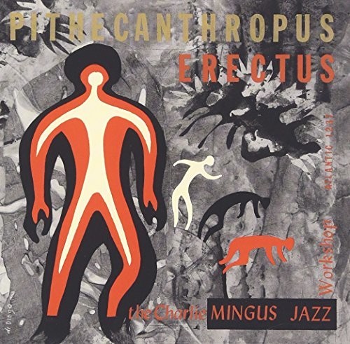Pithecanthropus Erectus [Import]