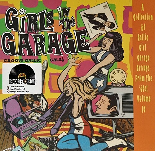 Girls In The Garage - Groovy Gallic Gals 10 / Var