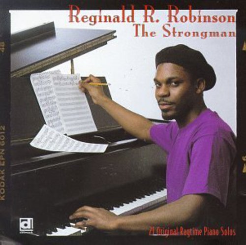 Reginald R. Robinson - Strong Man