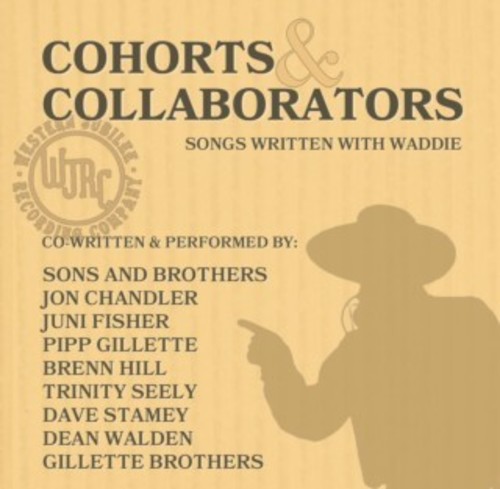 Cohorts & Collaborators (songs Written With Waddie