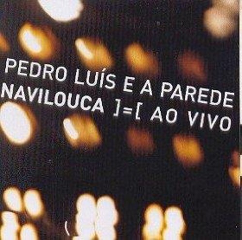 Navilouca Ao Vivo [Import]