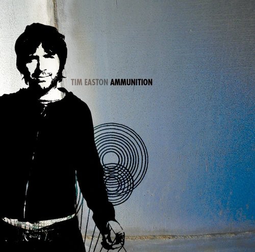 Tim Easton - Ammunition vinyl record cover