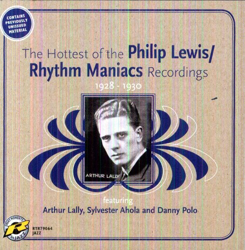 Hottest Of The Philip Lewis: Rhythm Maniacs Recordings