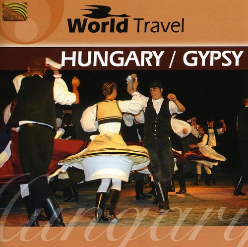 World Travel: Hungary/Gypsy