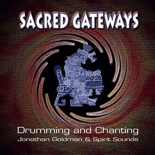 Sacred Gateways: Drumming and Chanting