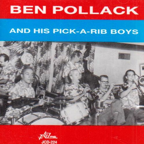 Ben Pollack Pick-A-Rib Boys