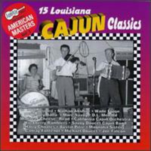 Louisiana Cajun Classics / Various - Louisiana Cajun Classics / Various