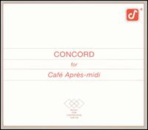 Concord For Cafe Apres-Midi [Import]