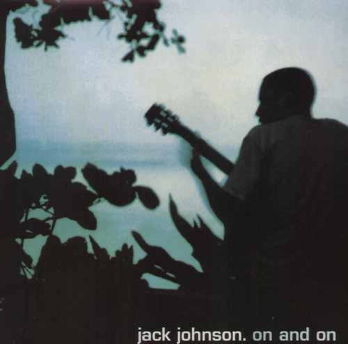 Jack Johnson, On and On