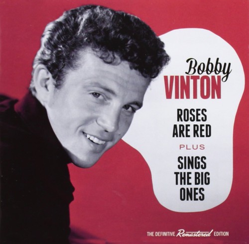 Bobby Vinton - Roses Are Red + Sings the Big Ones