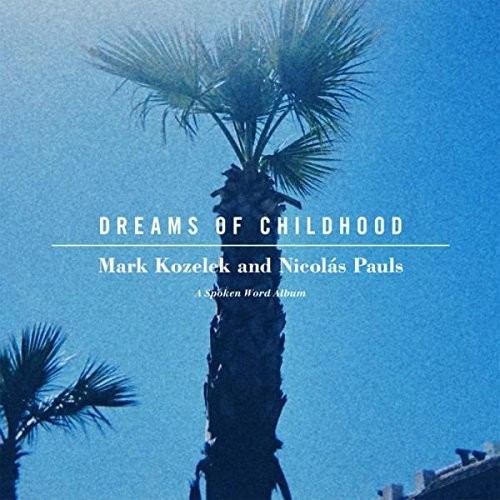 Dreams of Childhood: Spoken Word Album